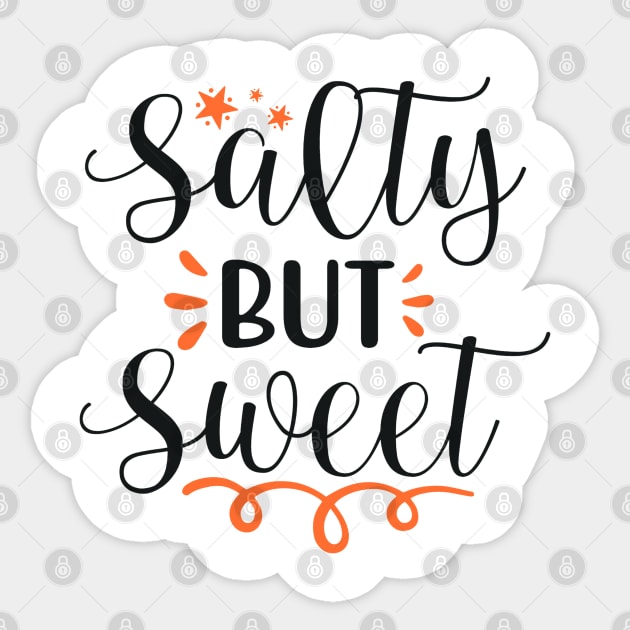 Salty but Sweet Sticker by NotUrOrdinaryDesign